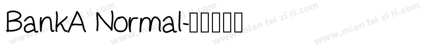 BankA Normal字体转换